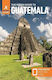 The Rough Guide To Guatemala Travel Guide With