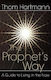 The Prophet's Way A Guide To Living In The Now Thom Hartmann U.s 0617