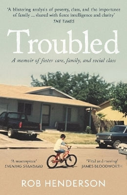 Troubled A Memoir Of Foster Care Family And Social Class Rob Henderson Forum