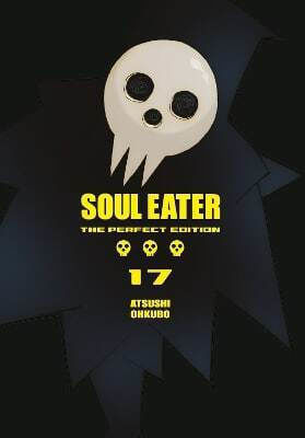 Soul Eater The Perfect Edition 17 Atsushi Ohkubo, Ацуши Том 17