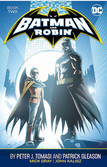 And Robin By Peter J Tomasi And Patrick Gleason Book Two And Robin By Peter J Tomasi And Patrick Gleason Book Two