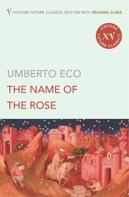 Numele trandafirului Umberto Eco Vintage Classics