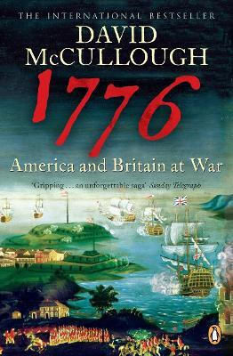 1776 America And Britain At War David Mccullough 1776 America And Britain At War David Mccullough