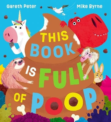 This Book Is Full Of Poop Gareth Peter 0116