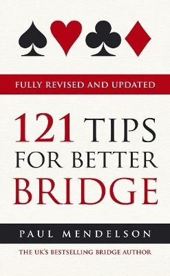 121 Tips For Better Bridge Paul Mendelson