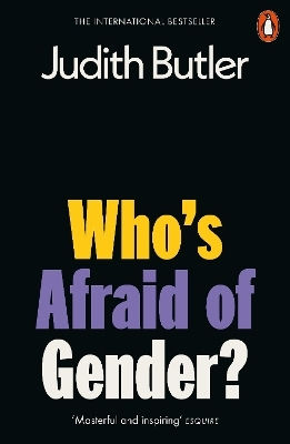 Who's Afraid Of Gender? Judith Butler Penguin