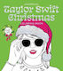 Unofficial Taylor Swift Christmas Colouring Book More Than 100 Pages To Colour Editors Chartwell Books Chartwell Books Inc U.s