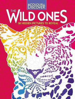 Colour And Discover The Wild Ones 28 Hidden Pictures To Reveal Max Jackson