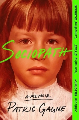 Sociopath A Memoir Patric Gagne 0225