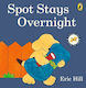 Spot Stays Overnight Eric Hill