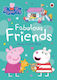 Peppa Pig Fabulous Friends Sticker Book