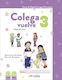 Colega Vuelve 3 A2.1 Pack Libro Del Alumno Cuaderno De Ejercicios Carpeta Edelsa