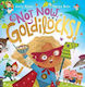 Not Now Goldilocks Holly Ryan