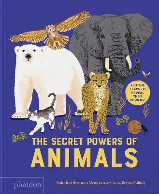 The Secret Powers Of Animals Soledad Romero Mariño 0408 The Secret Powers Of Animals Soledad Romero Mariño 0408