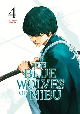 The Wolves Of Mibu 4 Miburo Tsuyoshi Yasuda 0225, Blau Miburo Tsuyoshi Yasuda Kodansha Amerika Bd. 4