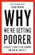 Why We’re Getting Poorer: A Realist’s Guide To The Economy And How We Can Fix It Cahal Moran William Collins 1118