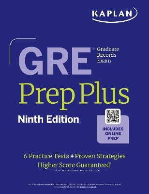 Gre Prep Plus Ninth Raise Your Score With Kaplan Expert Advice Includes Online Resources Like Live Classes Quiz Generator Practice Tests And More Kaplan Test Prep 0313