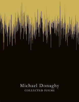 Collected Poems Michael Donaghy Picador 0826