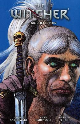 The Witcher Classic Collection Boguslaw Polch U.s 0318 Vol. 318 The Witcher Classic Collection Boguslaw Polch U.s 0318 Vol. 318