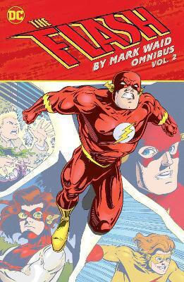 The Flash By Mark Waid Omnibus Vol 2 Mike Wieringo The Flash By Mark Waid Omnibus Vol 2 Mike Wieringo