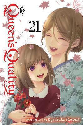Queen's Quality Vol 21 Volume 21 Kyousuke Motomi 0327, Volume 21 Kyousuke Motomi Viz Media Subs Shogakukan Queen's Quality Vol 21 Volume 21 Kyousuke Motomi 0327, Volume 21 Kyousuke Motomi Viz Media Subs Shogakukan