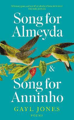 Song For Almeyda And Song For Anninho Gayl Jones Ltd 0708 Song For Almeyda And Song For Anninho Gayl Jones Ltd 0708