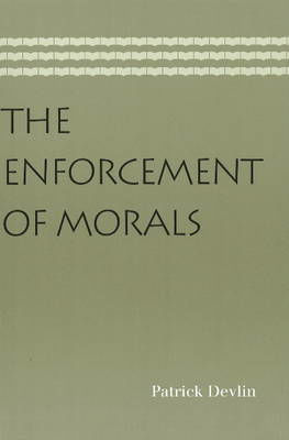 Enforcement Of Morals Patrick Devlin Liberty Fund Inc Paperback / Softback