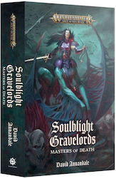 Soulblight Gravelords: Masters Of Death (pb)