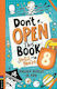 Don’t Open This Book Until You’re 8 Unlock Oodles Of Fun Lou Treleaven