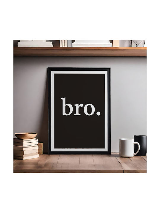 Quote Poster Bro Pst25172 30cm X 40cm Premium Μ...