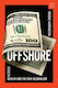 Offshore: Stealth Wealth And The New Colonialism Brooke Harrington Ww Norton & Co 1024