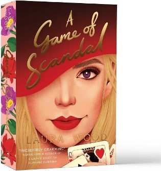 A Game Of Scandal Laura Wood Scholastic 0213