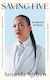 Salvând cinci: O memorie a speranței Amanda Nguyen Headline Press 0610