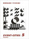 Event-Cities 5: Poetik Bernard Tschumi MIT Press