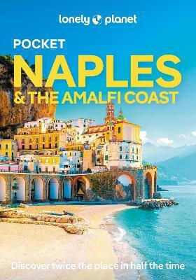 Lonely Planet Джобен пътеводител Неапол и Амалфийското крайбрежие - Lonely Planet Global Limited - Мека корица