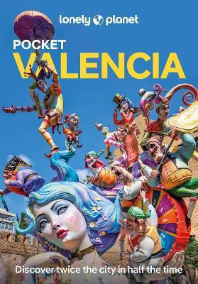 Lonely Planet Джобен пътеводител Валенсия - Lonely Planet Global Limited - Мека корица
