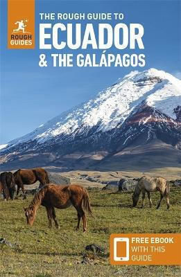 The Rough Guide To Ecuador And The Galapagos Travel Guide With Ebook Sara Humphreys