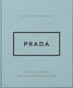 The Little Guide To Prada Style To Live By Hippo Oh 0610