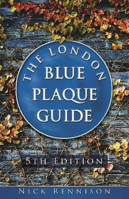The London Plaque Guide Fifth Edition Nick Rennison The Ltd 0703
