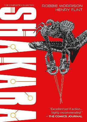 Shakara - The Complete Collection Robbie Morrison 2000 Ad Graphic Novels 0313