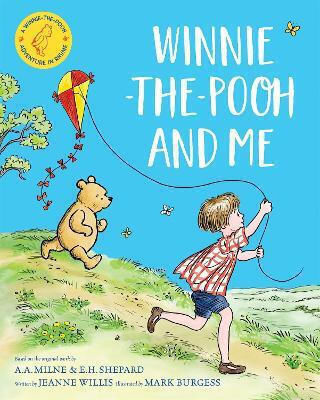 Winnie-the-Pooh și cu mine: O aventură Winnie-the-Pooh în rimă, cu personajele îndrăgite ale lui A.A. Milne și E.H. Shepard Jeanne Willis Macmillan Children's Books 0311 Winnie-the-Pooh și cu mine: O aventură Winnie-the-Pooh în rimă, cu personajele îndrăgite ale lui A.A. Milne și E.H. Shepard Jeanne Willis Macmillan Children's Books 0311