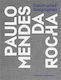 Geografii construite: Paulo Mendes Da Rocha Yale University Press 0303