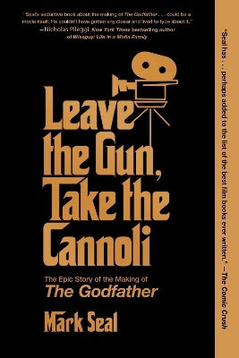 Leave The Gun, Take The Cannoli: The Epic Story Of The Making Of The Godfather Mark Seal Gallery 0424