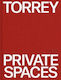 Torrey: Private Spaces - Rizzoli International Publications - Hardback