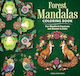 Forest Mandalas Colouring Book Fun Woodland Creatures Scenes to Colour Nanna Rosengren Design Originals 0514