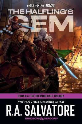The Halfling's Gem: Dungeons & Dragons: Book 3 Of The Icewind Dale Trilogy R.a. Salvatore Random House Inc The Halfling's Gem: Dungeons & Dragons: Book 3 Of The Icewind Dale Trilogy R.a. Salvatore Random House Inc