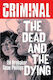 Criminal Volume 3 The Dead And The Dying New Edition Ed Brubaker PB