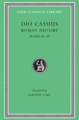 Roman Volume V 46–50 Dio Cassius 0101