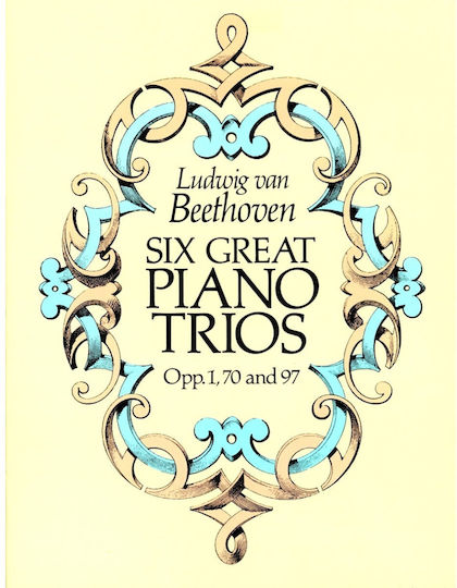 Dover Publications Beethoven Ludwig Van 6 Mari Trio-uri pentru Pian Op 1 70 97 Partitură Completă