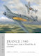 France 1940 The First Great Clash Of World War Ii Airpower James S Corum 0902